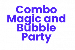 Combo - Standard Magic Show + Bubble Party